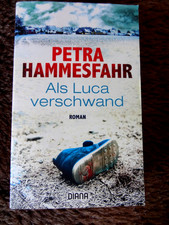 Als Luca verschwand von Petra Hammesfahr  + sehr gut erhalten + 1 x gelesen