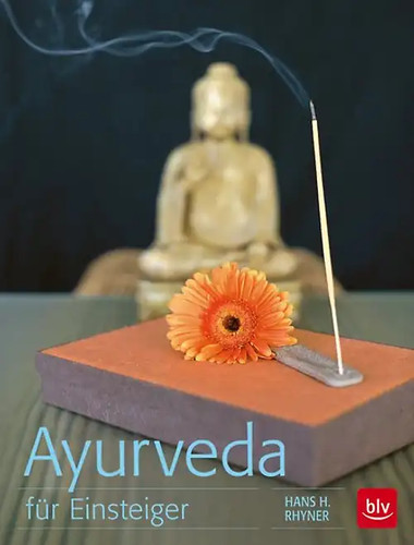 Ayurveda für einsteiger - ayurveda,