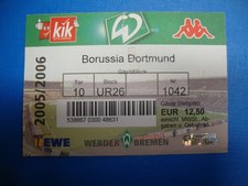 05/06 Ticket Werder Bremen BVB Dortmund Eintrittskarte Sammler Bundesliga