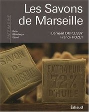 Les Savons de Marseille von Duplessy, Bernard, Roze... | Buch | Zustand sehr gut