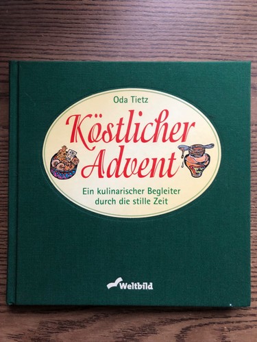 Köstlicher advent oda - advent",,