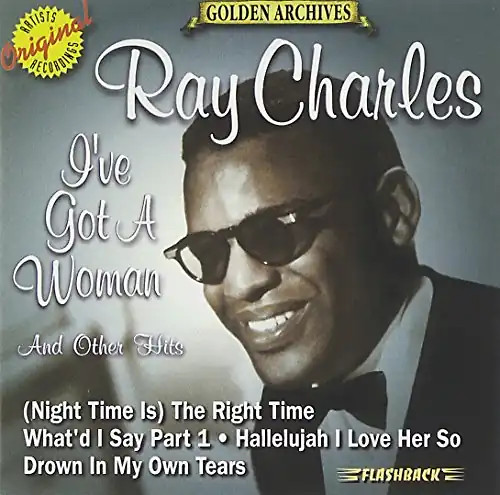 Ray charles got a - ray, woman