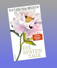 Die späten Tage Natascha