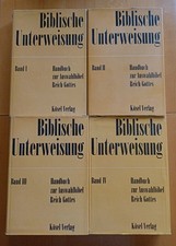 Biblische Unterweisung Band 1 - 4. Handbuch zur Auswahlbibel Reich Gottes.