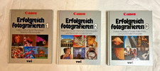 Canon:  Erfolgreich Fotografieren Band 1 + 2 + 3