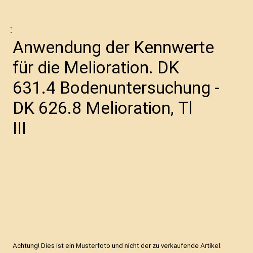 Anwendung der kennwerte für - kennwerte,
