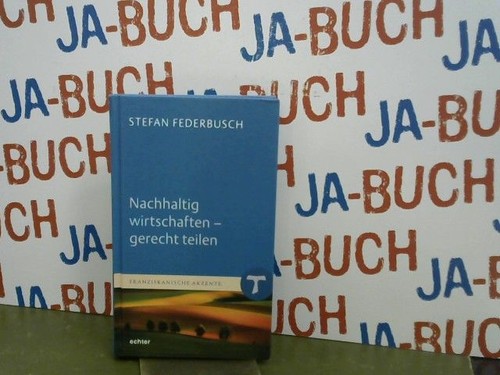 Nachhaltig wirtschaften - ,