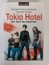 Tokio Hotel. So laut du
