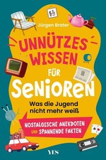 Unnützes Wissen für Senioren