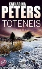 Katharina Peters / Toteneis /