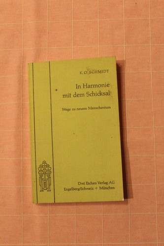 Harmonie mit dem - , schicksal