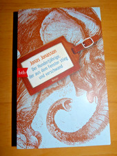 Der Hundertjährige, der aus dem Fenster stieg und verschwand- Jonas Jonasson, TB