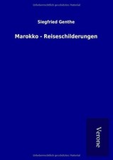 Marokko - Reiseschilderungen