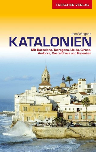 Reiseführer katalonien - reiseführer,