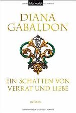 Ein Schatten von Verrat und Liebe: Roman (Die Highland-S... | Buch | Zustand gut