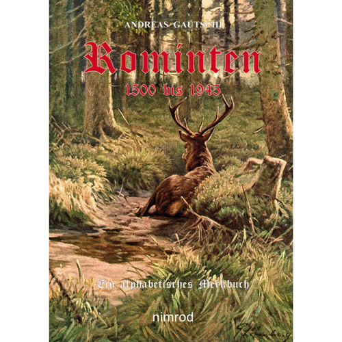 Rominten 1500 bis 1945
