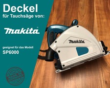 Makita SP6000 Deckel Absaugung 230V Tauchsäge in Grünblau