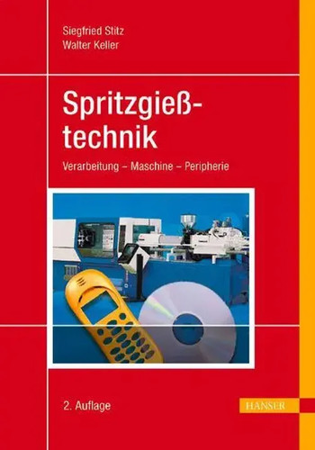 Spritzgießtechnik siegfried - spritzgießtechnik,