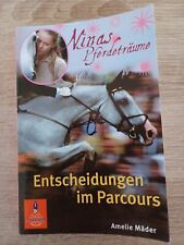Ninas Pferdeträume - Entscheidungen im Parcours, von  Amelie Mäder, 39