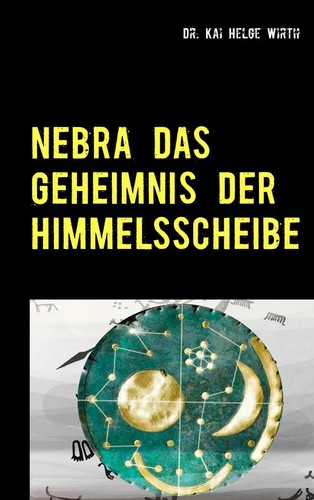 Nebra das geheimnis der - nebra,