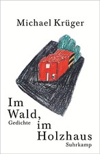 Michael Krüger Im Wald, im
