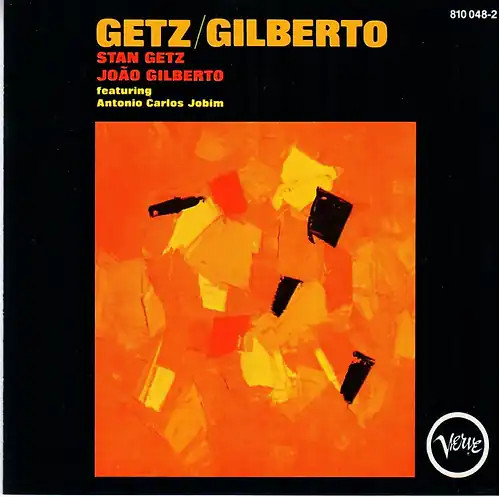 Getz gilberto - getz, getz/gilberto