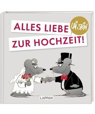 Uli Stein für Verliebte: Alles Liebe zur Hochzeit!: Ein fröhliches Geschenkbuc