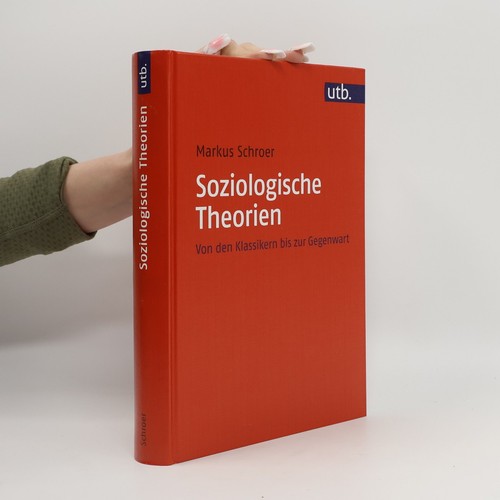 Soziologische theorien von - soziologische, theorien: