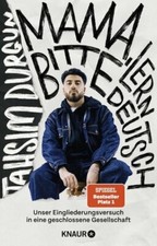 Tahsim Durgun: "Mama, bitte lern Deutsch"