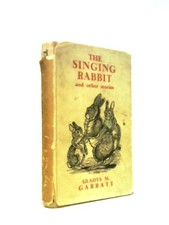 The Singing Rabbit (Gladys M
