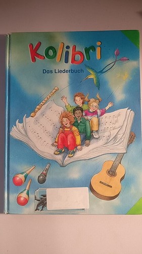 Kolibri liederbuch ausgabe - kolibri:,