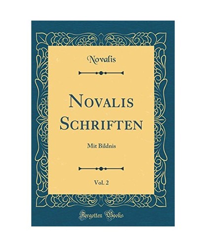 Novalis schriften vol - novalis, mit