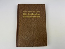 Die Kathodenstrahlenröhre Buch 1938 original Heinz Richter Röhre Book selten