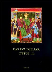 Das evangeliar ottos iii - ottos, |