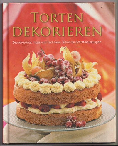Backbuch torten - backbuch, „torten
