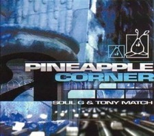 Soul G & Tony Match | CD | Pineapple corner (2003, digi)