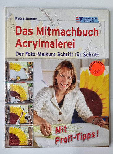 Das mitmachbuch acrylmalerei - mitmachbuch,