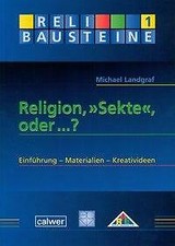 Religion, 'Sekte', oder ...? |