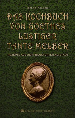 Das kochbuch von goethes - das,
