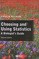 Choosing and Using Statistics: A Bio..., Dytham, Calvin