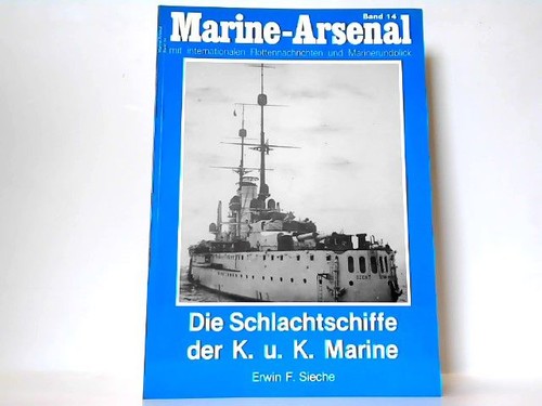 Die schlachtschiffe der - schlachtschiffe, k.u.k