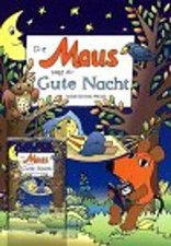 Die Maus sagt dir Gute Nacht
