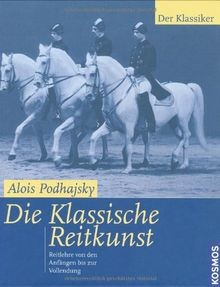 Die klassische reitkunst - die,