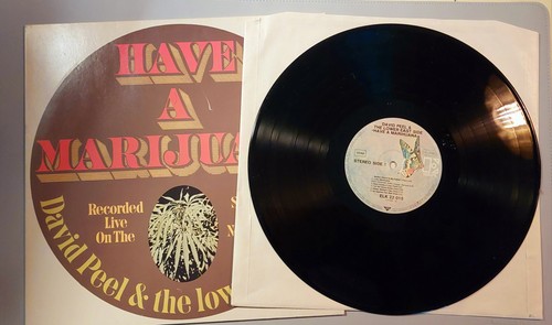 Have marijuana david peel - -,