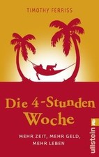 Die 4-Stunden-Woche: Mehr