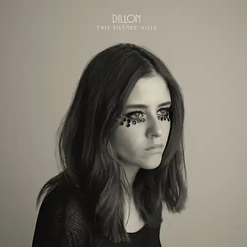 Dillon this silence kills - dillon,