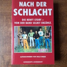 NACH DER SCHLACHT Die RENFT STORY - von der Band selbst erzählt