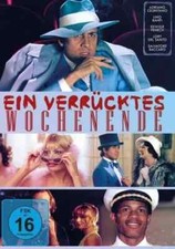 Ein verrücktes Wochenende -