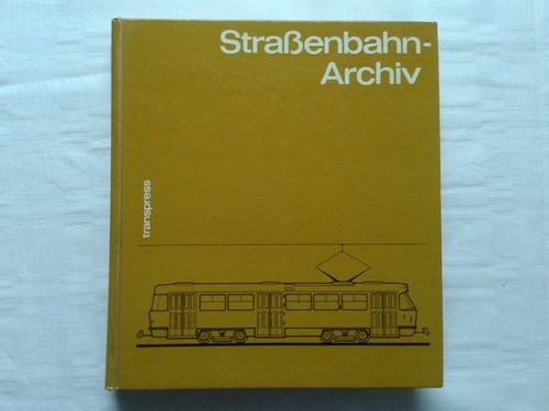 Straßenbahn archiv geschichte - straßenbahn-archiv,