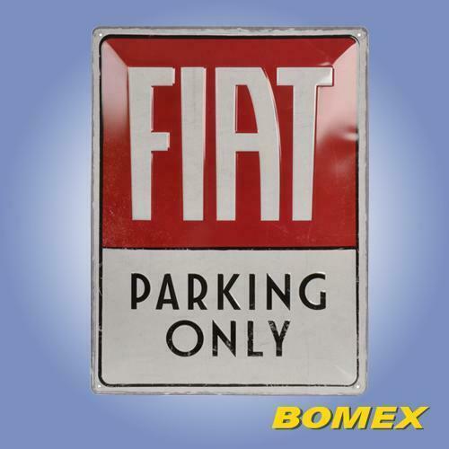 Blechschild fiat parking only - blechschild,,